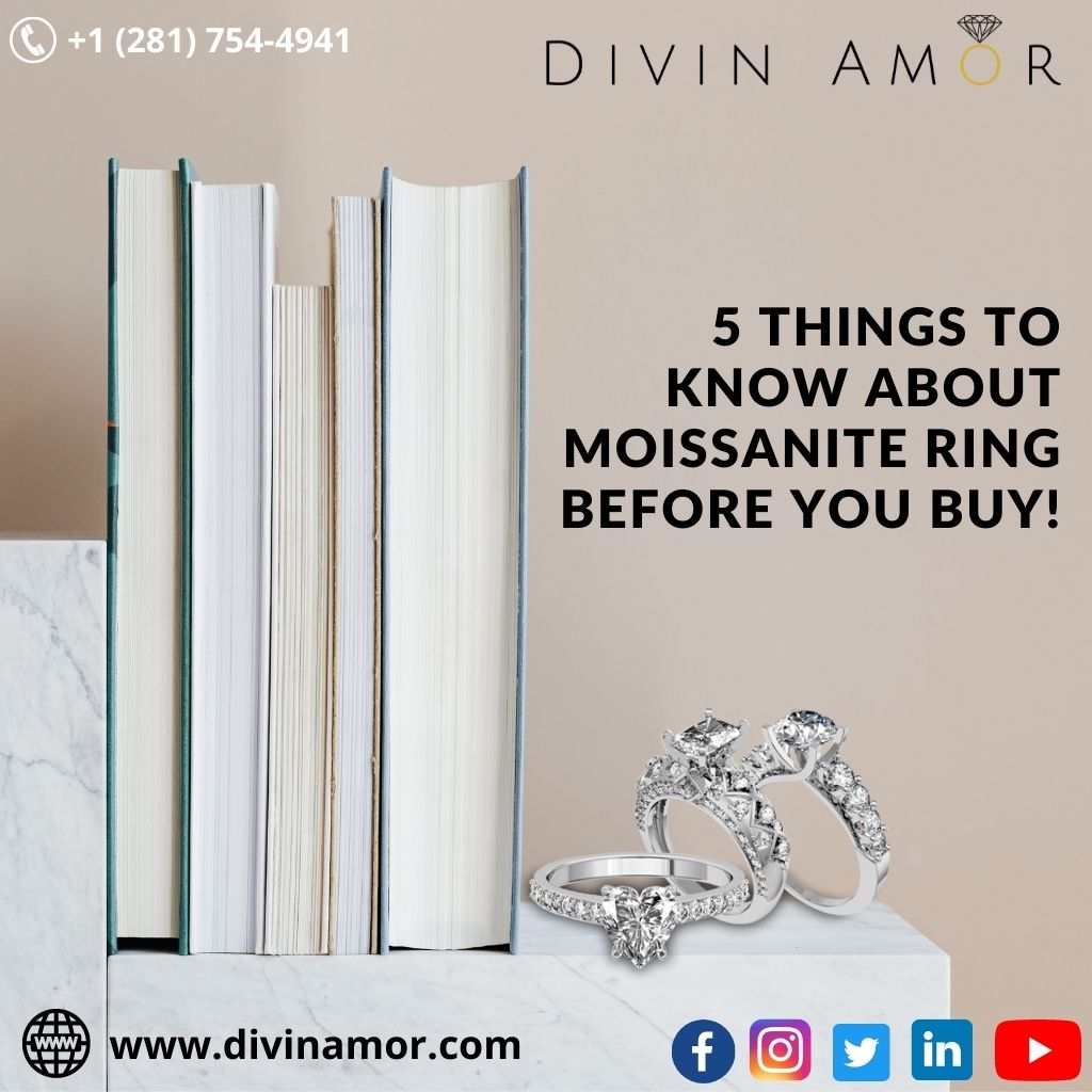 5 Things to Know About Moissanite Ring Before You Buy